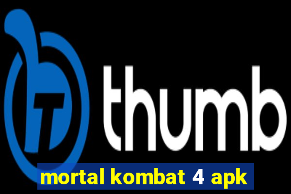 mortal kombat 4 apk